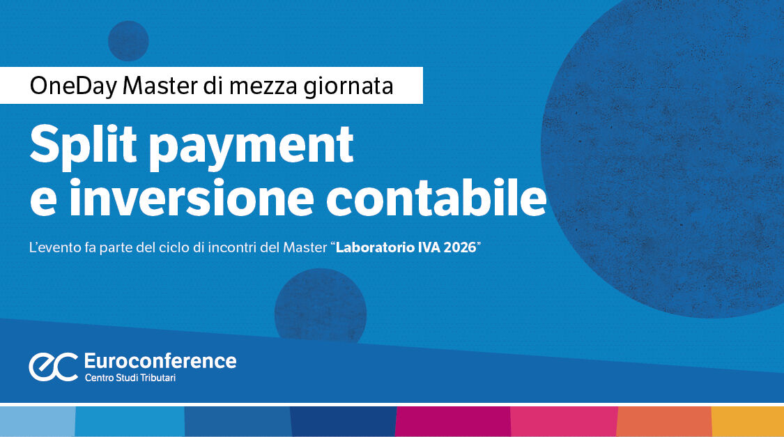 Immagine Split payment e inversione contabile | Euroconference